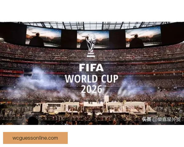 2026年世界杯足球赛盛大开启 全球32支球队争夺荣耀与历史荣耀